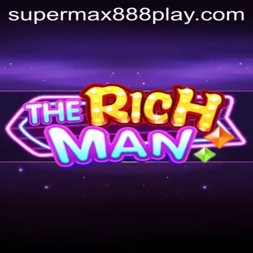 TheRichMan Game: An In-Depth Look with Keywords like Supermax888